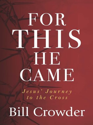 cover image of For This He Came